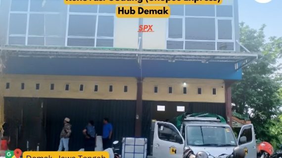 Renovasi Gudang (Shopee Express) Hub Demak, Jawa Tengah