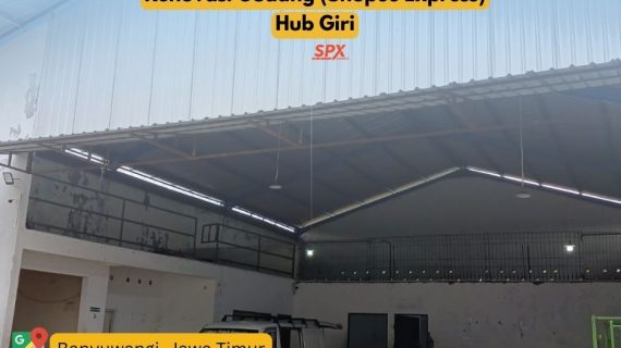 Renovasi Gudang (Shopee Express) Hub Giri, Jawa Timur
