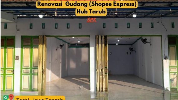 Renovasi Gudang (Shopee Express) Hub Tarub, Kalibagor, Habus, Slogohimo, Kemiri (Jawa Tengah)